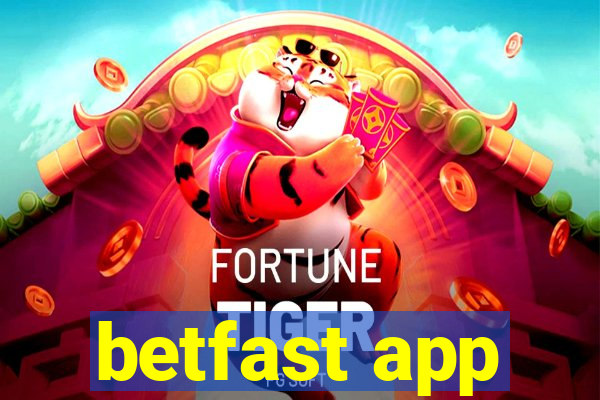 betfast app